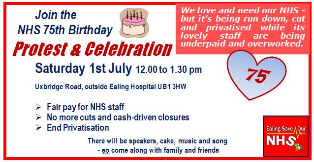 Ealing Save Our NHS 75th anniversary